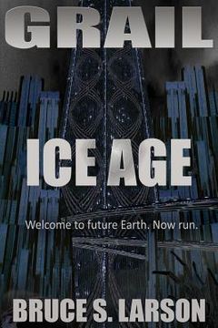 portada Grail: Ice Age (in English)