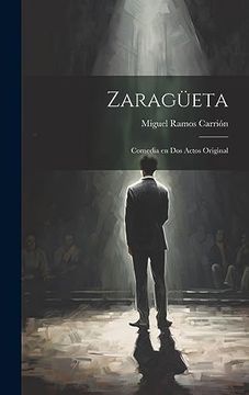 portada Zaragüeta: Comedia en dos Actos Original (en Catalá)