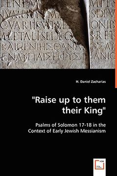 portada raise up to them their king - psalms of solomon 17-18 in the context of early jewish messianism (en Inglés)
