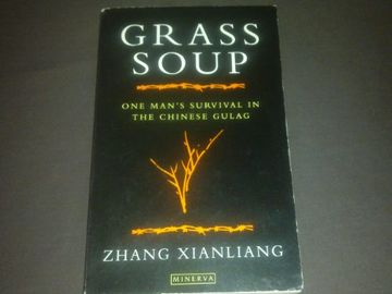 portada Grass Soup one man s Survival in the Chinese Gulag