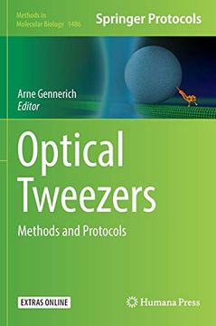 portada Optical Tweezers: Methods and Protocols (Methods in Molecular Biology) (en Inglés)