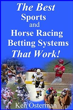 portada The Best Sports and Horse Racing Betting Systems That Work! (en Inglés)