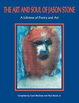 portada the art and soul of jason stone: a lifetime of poetry and art