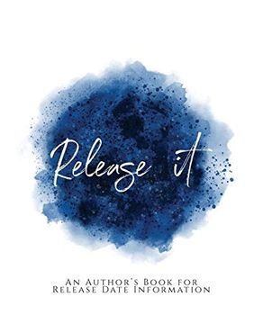 portada Release It! ~ an Author's Book for Release Date Information ~ Blue Version 