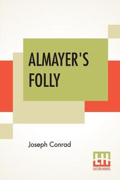 portada Almayer's Folly: A Story Of An Eastern River