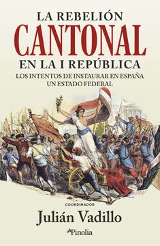 portada La Rebelion Cantonal en la i Republica