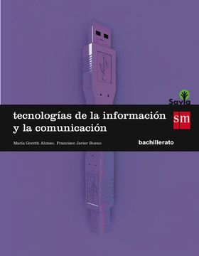 portada Tecnologias Informac. Comunicacion 1ÂºNb 15 Savia Smtecic41N (in Spanish)