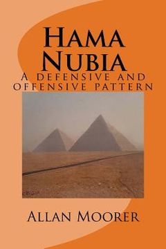 portada Hama Nubia: A defensive and offensive pattern (en Inglés)