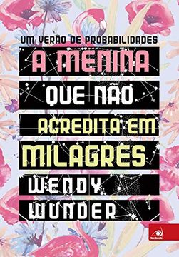 portada A Menina que não Acredita em Milagres (in Portuguese)