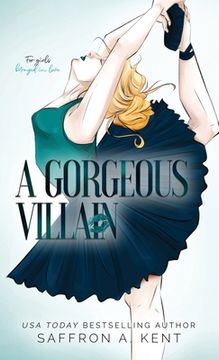 portada A Gorgeous Villain (St. Mary'S Rebels) (in English)