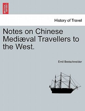 portada notes on chinese medi val travellers to the west. (en Inglés)