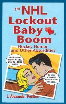 portada The nhl Lockout Baby Boom: Hockey Humor and Other Absurdities