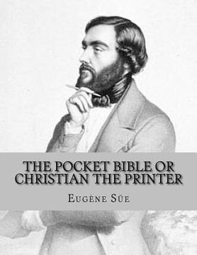 portada The Pocket Bible or Christian the Printer: A Tale of the Sixteenth Century (en Inglés)