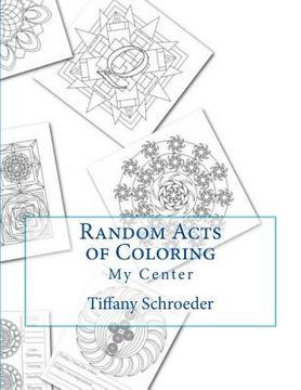 portada Random Acts of Coloring: My Center (en Inglés)