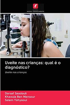 portada Uveíte nas Crianças: Qual é o Diagnóstico? Uveíte nas Crianças (en Portugués)