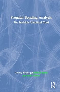 portada Prenatal Bonding Analysis: The Invisible Umbilical Cord (in English)