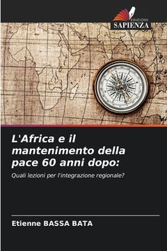 portada L'Africa e il mantenimento della pace 60 anni dopo (en Italiano)