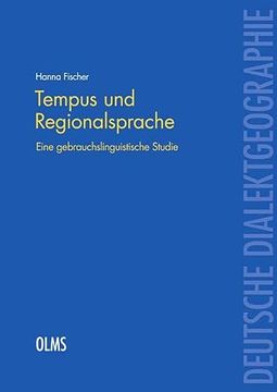portada Tempus und Regionalsprache. Eine Gebrauchslinguistische Studie. (en Alemán)