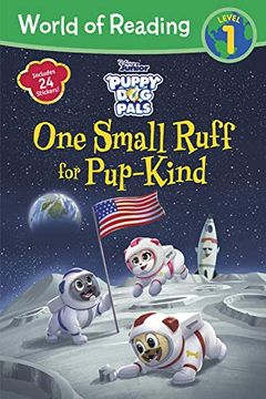 portada World of Reading Puppy dog Pals: One Small Ruff for Pup-Kind (Reader With fun Facts) (en Inglés)