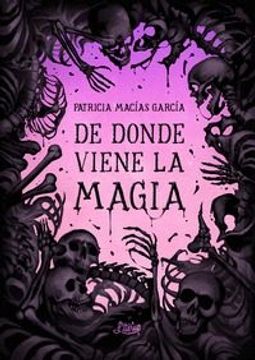 portada De Donde Viene la Magia (in Spanish)