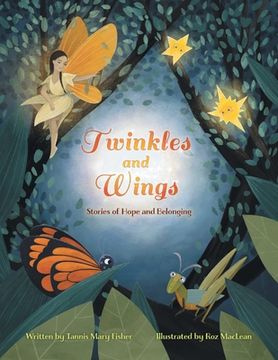 portada Twinkles and Wings: Stories of Hope and Belonging (en Inglés)