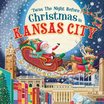 portada 'Twas the Night Before Christmas in Kansas City (en Inglés)