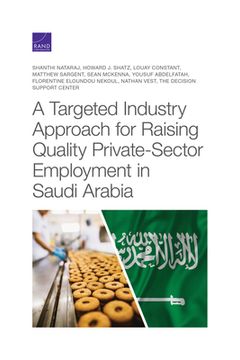 portada A Targeted Industry Approach for Raising Quality Private-Sector Employment in Saudi Arabia (in English)