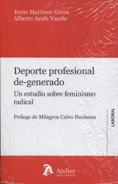 portada Deporte profesional de-generado.: Un estudio sobre feminismo radical.