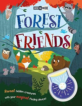 portada Hide-And-Seek Forest Friends: With Magical Flashlight to Reveal Hidden Images (en Inglés)