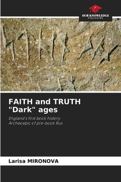 portada FAITH and TRUTH "Dark" ages (en Inglés)