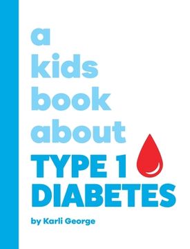 portada A Kids Book About Type 1 Diabetes