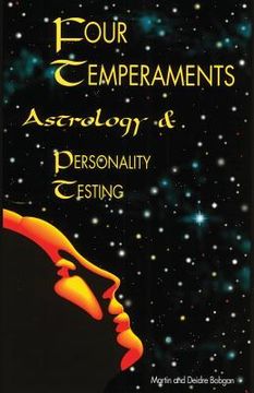 portada Four Temperaments, Astrology, and Personality Testing (en Inglés)
