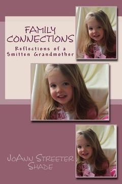 portada Family Connections: Reflections of a Smitten Grandmother (en Inglés)