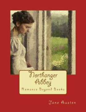portada Northanger Abbey: Romance beyond Books (en Inglés)