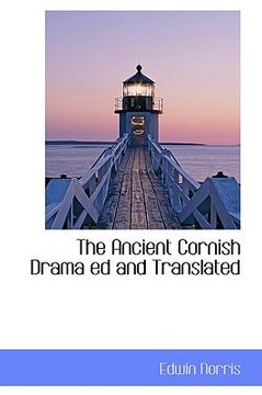 portada the ancient cornish drama ed and translated