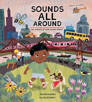 portada Sounds all Around: The Science of how Sound Works (in English)