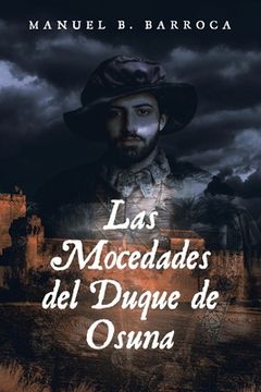 portada Las Mocedades del Duque de Osuna by D. Cristóbal de Monroy y Silva (in English)