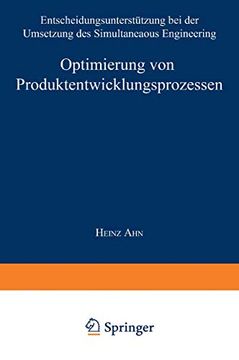 portada Optimierung von Produktentwicklungsprozessen: Entscheidungsunterstützung bei der Umsetzung des Simultaneous Engineering (en Alemán)