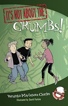 portada It's not About the Crumbs! Easy-To-Read Wonder Tales (en Inglés)