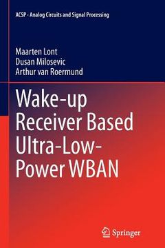 portada Wake-Up Receiver Based Ultra-Low-Power Wban (en Inglés)