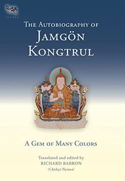 portada The Autobiography of Jamgon Kongtrul: A Gem of Many Colors (in English)