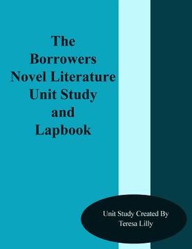 portada The Borrowers Novel Literature Unit Study and Lapbook