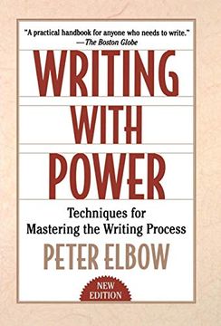 portada Writing With Power: Techniques for Mastering the Writing Process (en Inglés)
