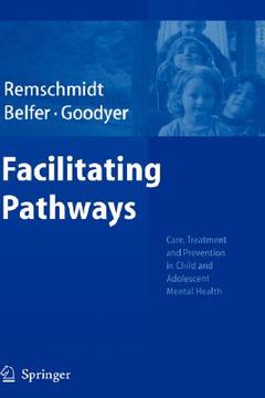 portada facilitating pathways: care, treatment and prevention in child and adolescent mental health (en Inglés)