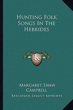 portada hunting folk songs in the hebrides (en Inglés)