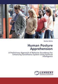 portada Human Posture Apprehension: A Preliminary Approach of Behavior Accedence For Enhancing Surveillance System Using Artificial Intelligence