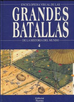 Libro ENCICLOPEDIA VISUAL DE LAS GRANDES BATALLAS DE LA HISTORIA DEL ...