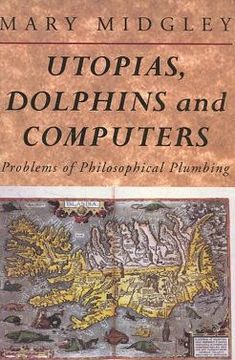 portada UTOPIAS, DOLPHINS AND COMPUTERS.