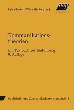 portada Kommunikationstheorien: Ein Textbuch zur Einführung. 8. Auflage, 2015 (Studienbücher zur Publizistik und Kommunikationswissenschaft) (en Alemán)