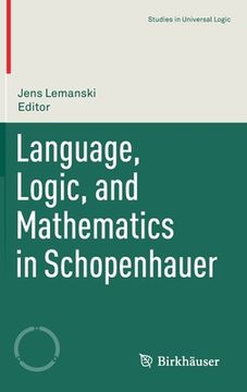 portada Language, Logic, and Mathematics in Schopenhauer (in English)